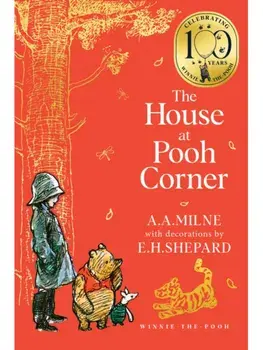 Winnie-the-Pooh: The House at Pooh Corner, Paperback/A. A. Milne