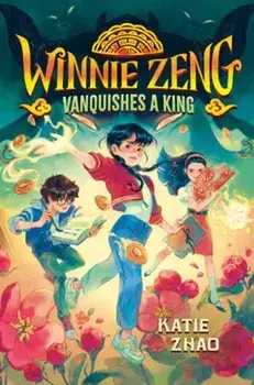 Winnie Zeng Vanquishes a King, Paperback/***