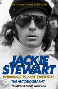 Winning Is Not Enough, Paperback/Sir Jackie Stewart