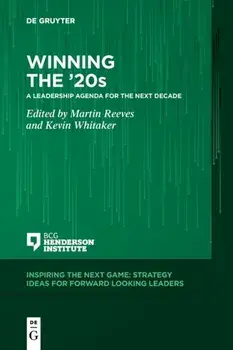 Winning the '20s. A Leadership Agenda for the Next Decade, Paperback/***