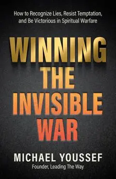 Winning the Invisible War - Michael Youssef