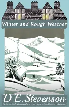 Winter and Rough Weather, Paperback/D. E. Stevenson
