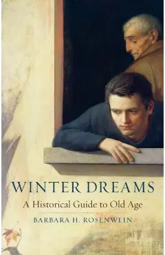 Winter Dreams - Barbara H. Rosenwein