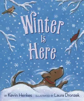 Winter Is Here, Paperback/Kevin Henkes
