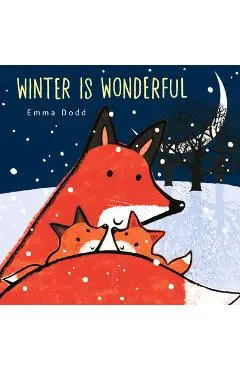Winter Is Wonderful - Emma Dodd