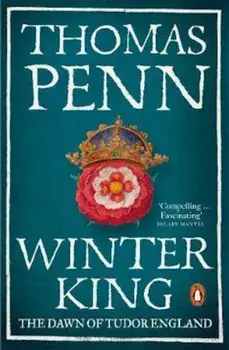 Winter King, Paperback/Thomas Penn