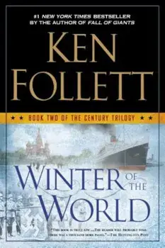 Winter of the World, Paperback/Ken Follett