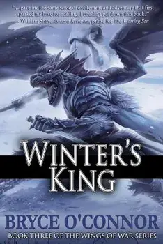 Winter's King, Paperback/Bryce O'Connor