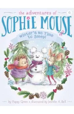 Winter's No Time to Sleep!, Volume 6 - Poppy Green