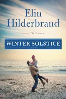 Winter Solstice, Hardcover/Elin Hilderbrand