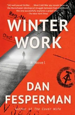 Winter Work - Dan Fesperman