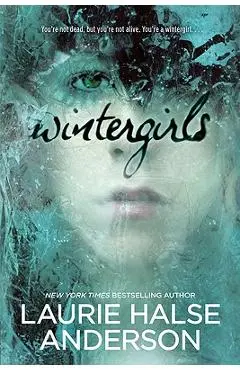 Wintergirls - Laurie Halse Anderson