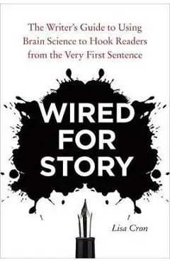 Wired For Story - Lisa Cron