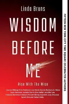 Wisdom Before Me, Paperback/Linda Bruns