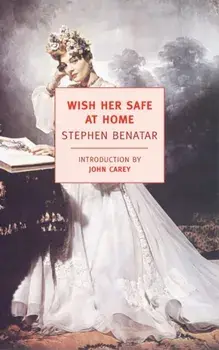 Wish Her Safe at Home, Paperback/Stephen Benatar