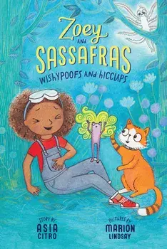 Wishypoofs and Hiccups, Paperback/Asia Citro