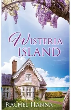 Wisteria Island - Rachel Hanna