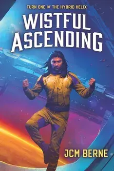 Wistful Ascending, Paperback/Jcm Berne