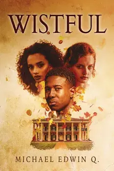 Wistful, Paperback/Michael Edwin Q