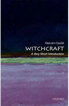 Witchcraft: A Very Short Introduction