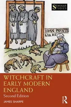 Witchcraft in Early Modern England, Paperback/James Sharpe