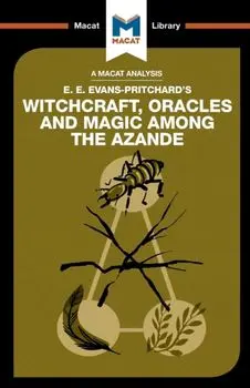 Witchcraft, Oracles and Magic Among the Azande, Paperback/Kitty Wheater