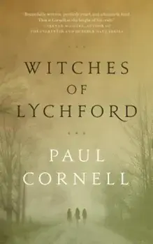Witches of Lychford, Paperback/Paul Cornell