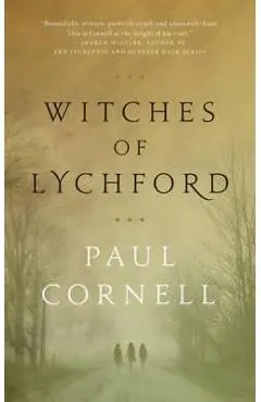 Witches of Lychford - Paul Cornell