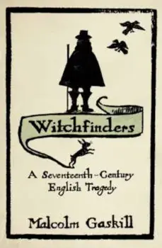 Witchfinders, Paperback/Malcolm Gaskill