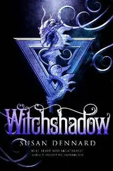 Witchshadow, Paperback/Susan Dennard
