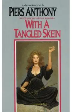 With a Tangled Skein - Piers Anthony