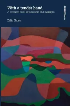 With a Tender Hand, Paperback/Zelie Gross