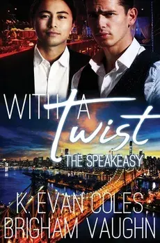 With a Twist, Paperback/K. Evan Coles
