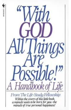 With God All Things Are Possible! - Life Study Fellowship