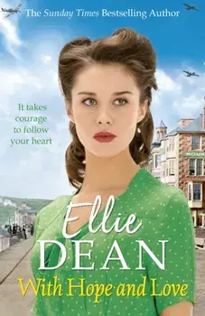 With Hope and Love, Paperback/Ellie Dean