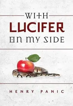 With Lucifer On My Side, Hardcover/Henry Panic