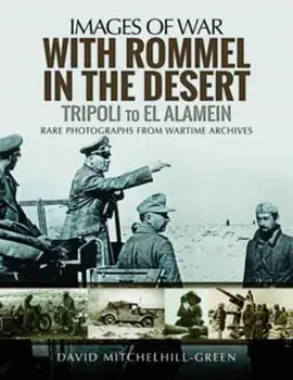 With Rommel in the Desert, Paperback/David Mitchelhill-Green