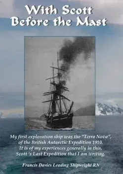 With Scott before the Mast, Hardback/Joy Watts