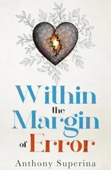 Within the Margin of Error, Paperback/Anthony Superina
