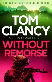 Without Remorse, Paperback/Tom Clancy