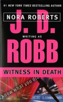 Witness in Death, Paperback/J. D. Robb