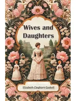 Wives and Daughters, Paperback/***