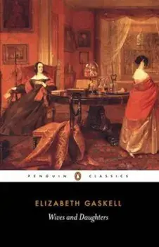 Wives and Daughters, Paperback/Elizabeth Gaskell
