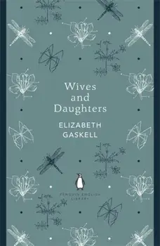 Wives and Daughters, Paperback/Elizabeth Gaskell