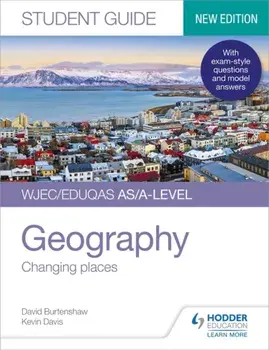 WJEC/Eduqas AS/A-level Geography Student Guide 1: Changing places, Paperback/David Burtenshaw