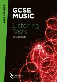 WJEC / Eduqas GCSE Music Listening Tests, Paperback/Simon Rushby
