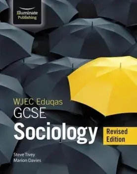 WJEC/Eduqas GCSE Sociology - Student Book - Revised Edition, Paperback/Steve Tivey