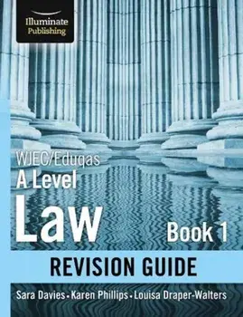 WJEC/Eduqas Law for A level Book 1 Revision Guide, Paperback/Louise Draper-Walters
