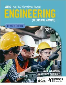 WJEC Level 1/2 Vocational Award Engineering (Technical Award) - Student Book (Revised Edition), Paperback/Carl Williams
