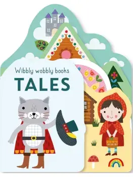 Wobbly wobbly - Tales, Board book/***